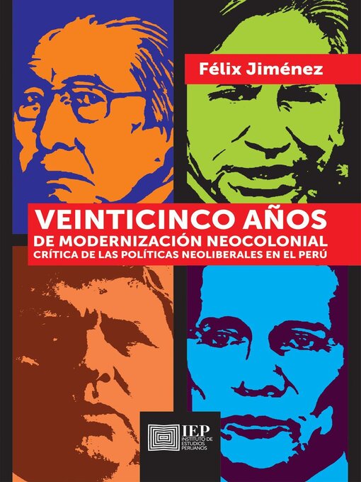 Title details for Veinticinco años de modernización neocolonial by Félix Jiménez - Available